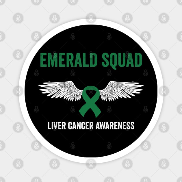 Emerald Squad - Liver cancer awareness month Magnet by Merchpasha1